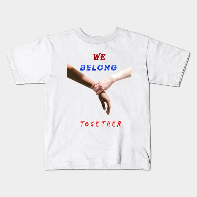 We belong together Kids T-Shirt by SKWADRA ART